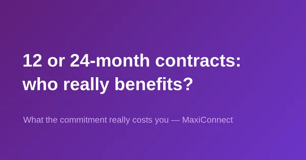 12 or 24-month contracts: who really benefits?
