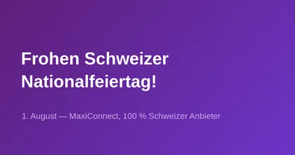 Frohen Schweizer Nationalfeiertag!