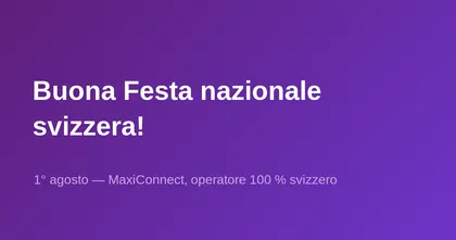 Buona Festa nazionale svizzera!