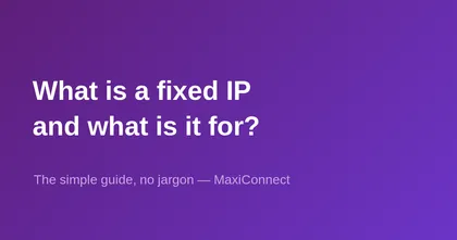 What is a fixed IP address and what is it used for?