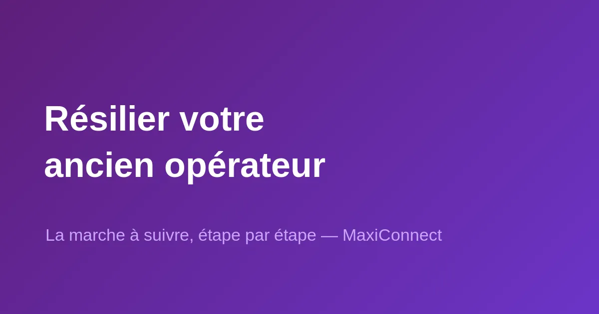 Comment résilier votre ancien opérateur télécom en Suisse