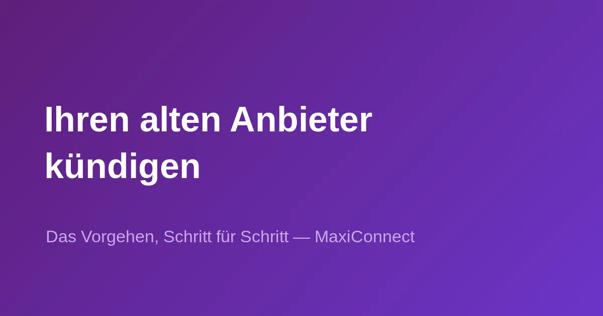 So kündigen Sie Ihren Telekomvertrag in der Schweiz