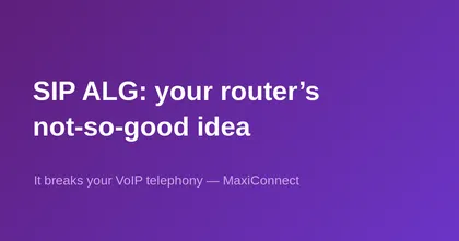 SIP ALG: the well-intentioned feature that breaks your VoIP