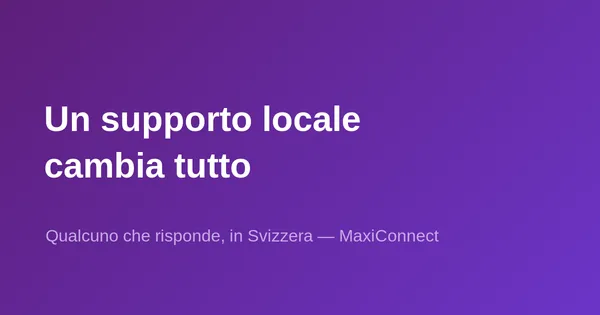 Perché il supporto locale fa tutta la differenza